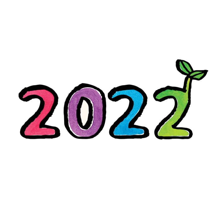 the year 2022 with plant growth off of it